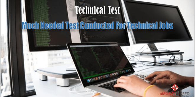 Technical Test: Much Needed Test Conducted For Technical Jobs